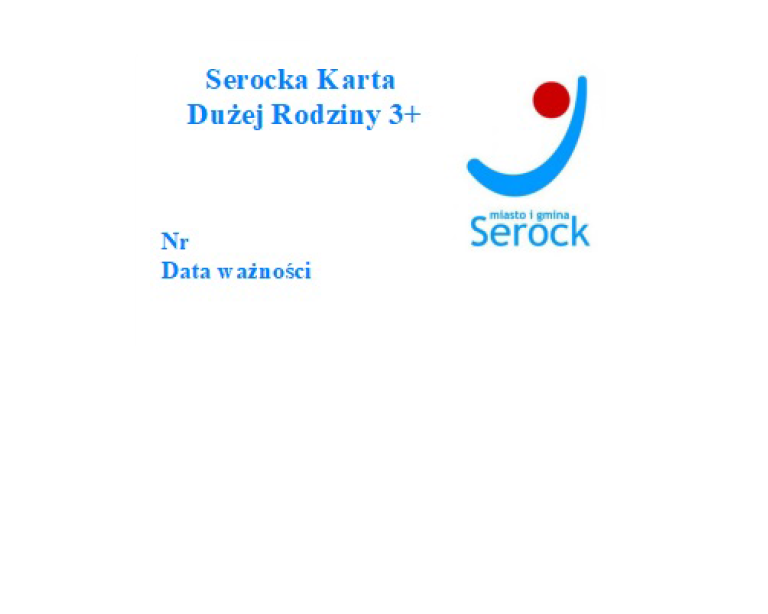 Nowelizaja uchwały w sprawie przyjęcia gminnego programu  „Serocka Karta Dużej Rodziny 3+”.